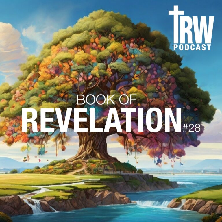 TheREDWords Book of Revelation Series #28 Tree of Life growing beside the River of Living Water.